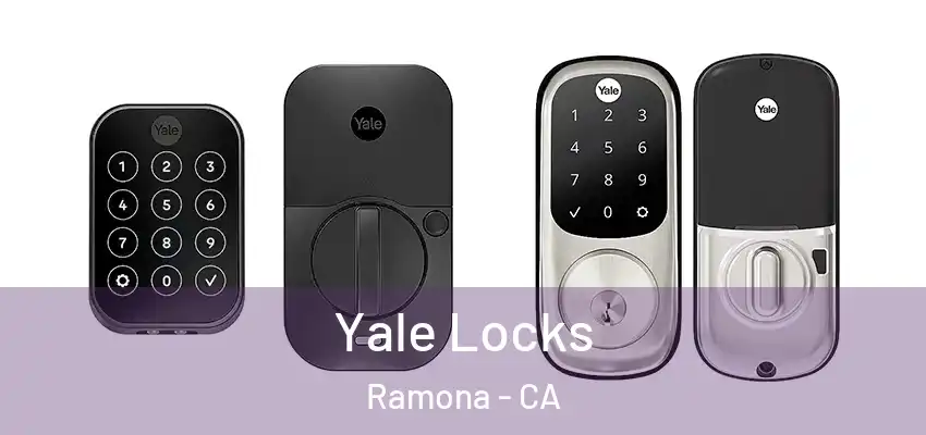  Yale Locks Ramona - CA